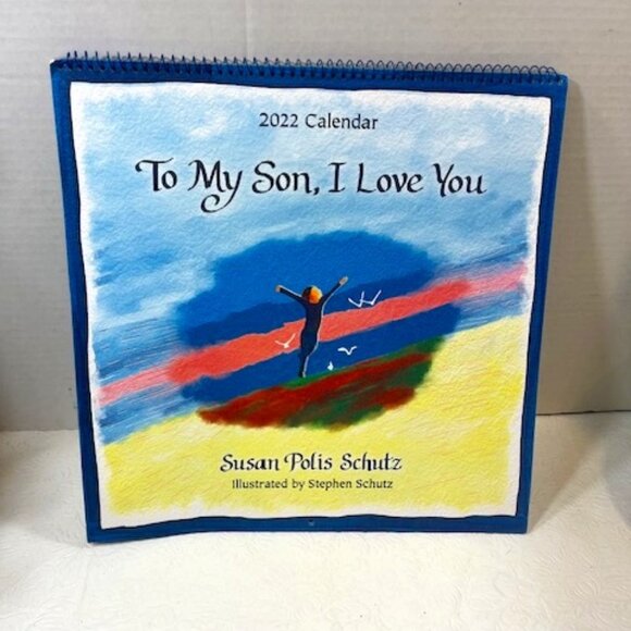 2022 "To My Son, I Love You" 12-Month Wall Calendar by Susan Polis Schutz - Picture 1 of 13